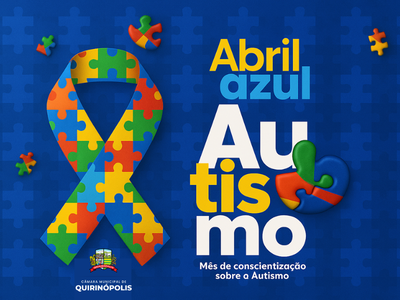 Abril Azul Mês de Conscientização sobre o Autismo.